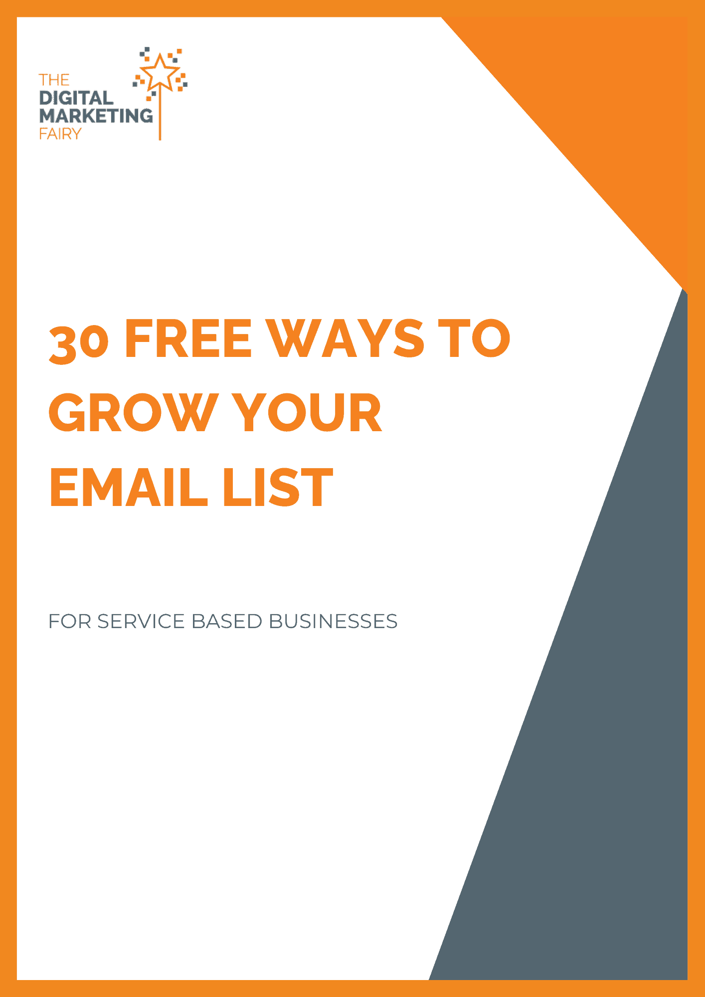 30 free ways to grow your email list guide